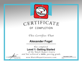 Watchfix Watch Repair Lessons Certificate of Completion Mark Lovick Level 1 Getting Started